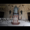 Martin Luther: Protest of the Princes | Episode 25